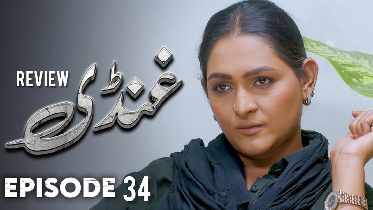Ghundi Episode 34 Review: Love, Loss & Deception Unveiled ❤️