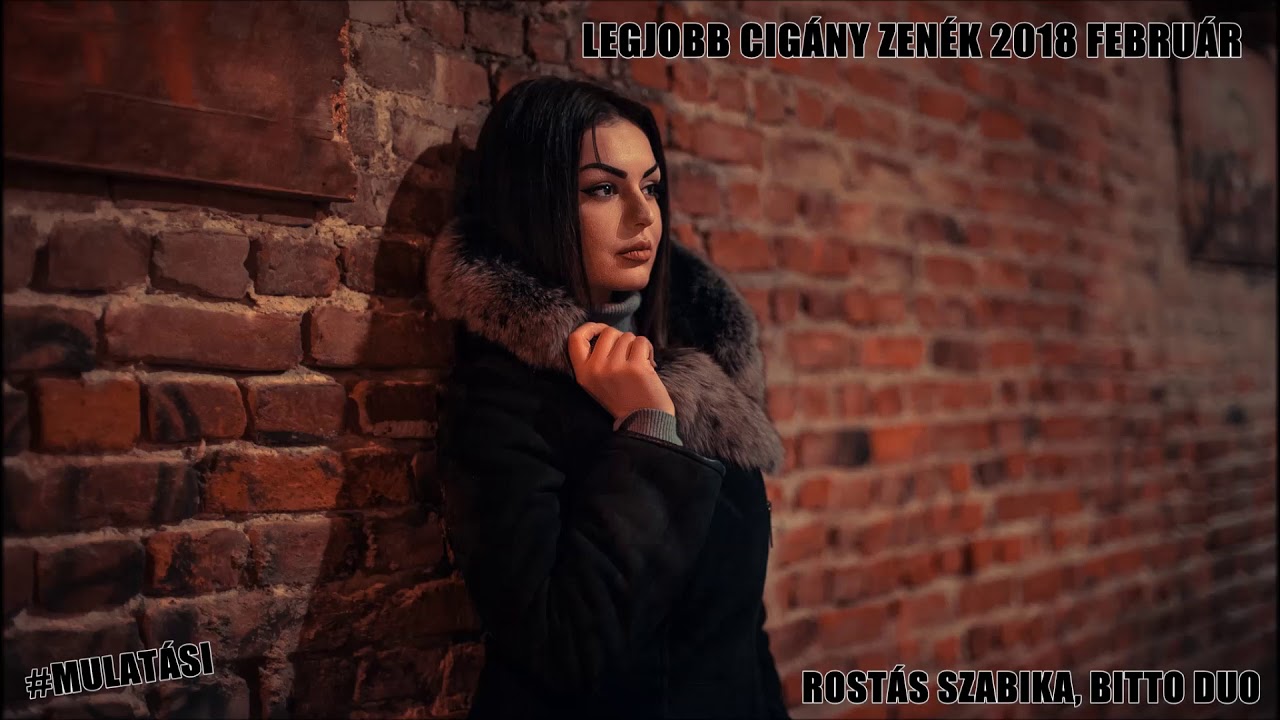 Legjobb Cigány Zene 2018 február 🎶 – Top válogatás