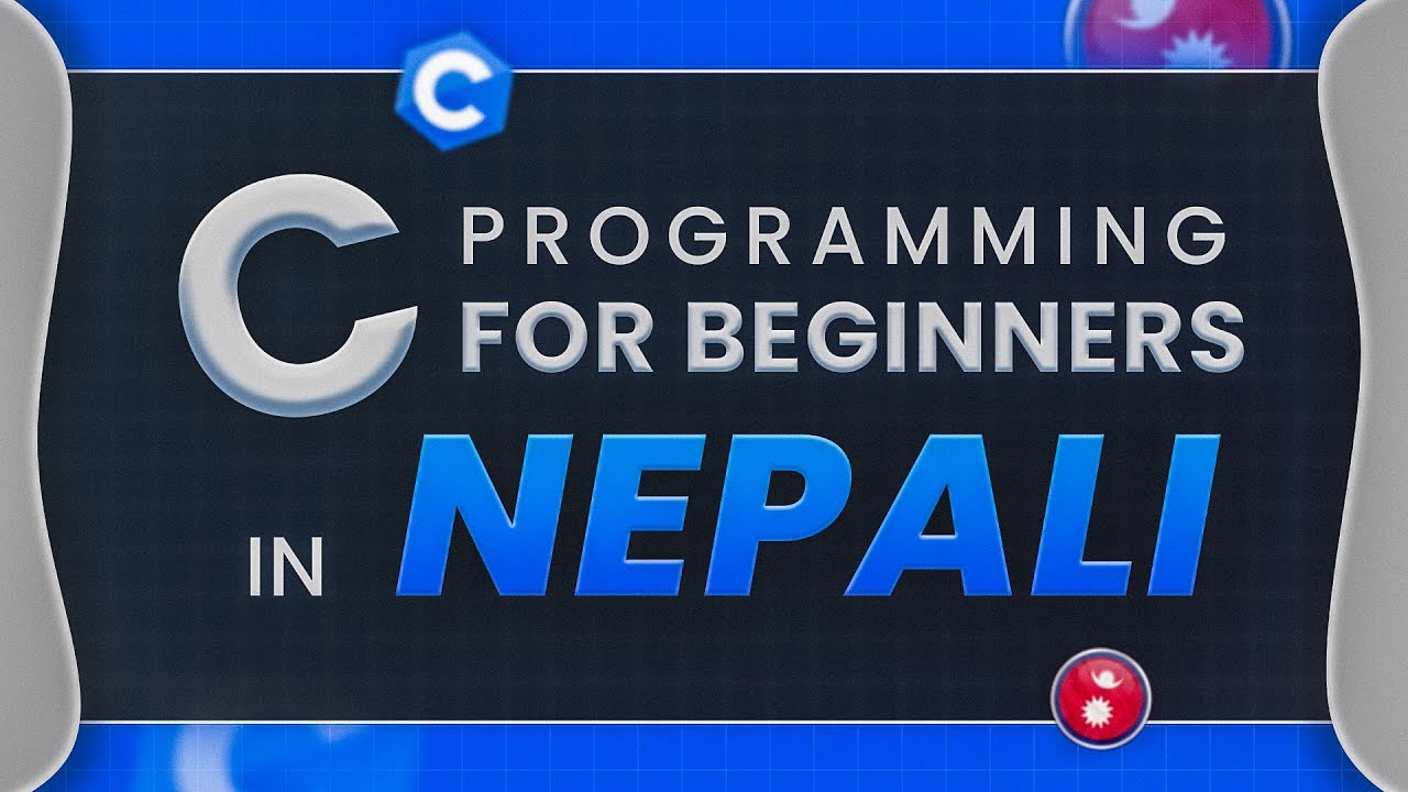 C Programming Full Course in Nepali for Beginners π