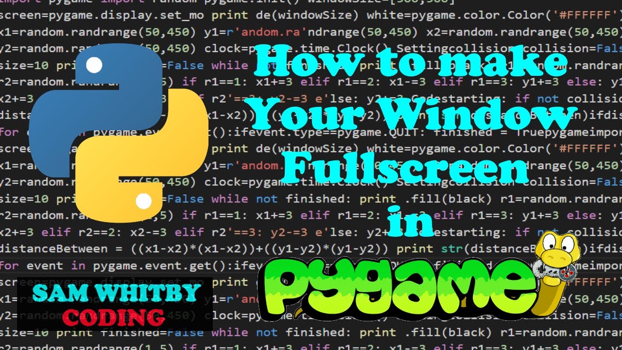 How to Set Your Pygame Window to Fullscreen