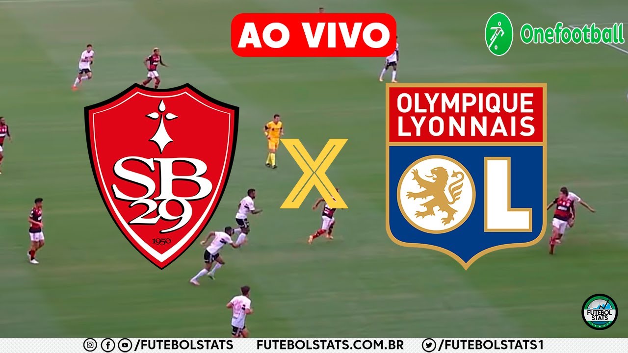 Assista ao Vivo: Brest x Lyon - Campeonato Francês 2021 ⚽