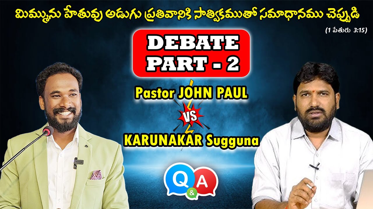Karunakar Sugguna & Pastor John Paul Debate ✝️