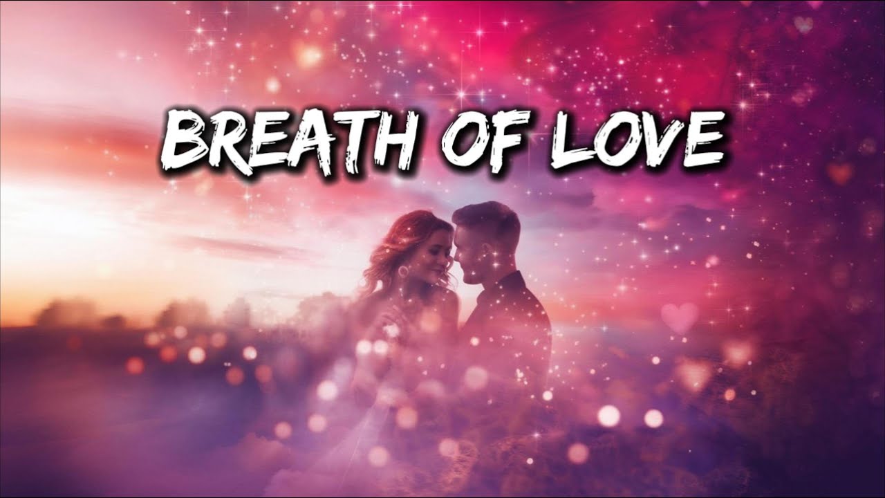 Breath of Love: 2024 Romantic Ballad 🎶