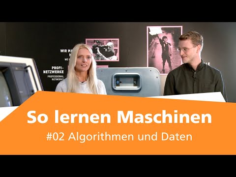 #2 Algorithmen und Daten I So lernen Maschinen