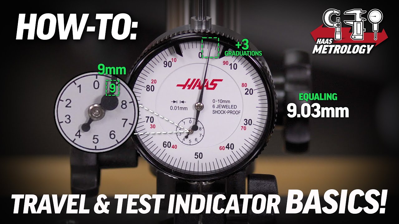 Using Dial Travel & Test Indicators 🛠️ - Haas Basics