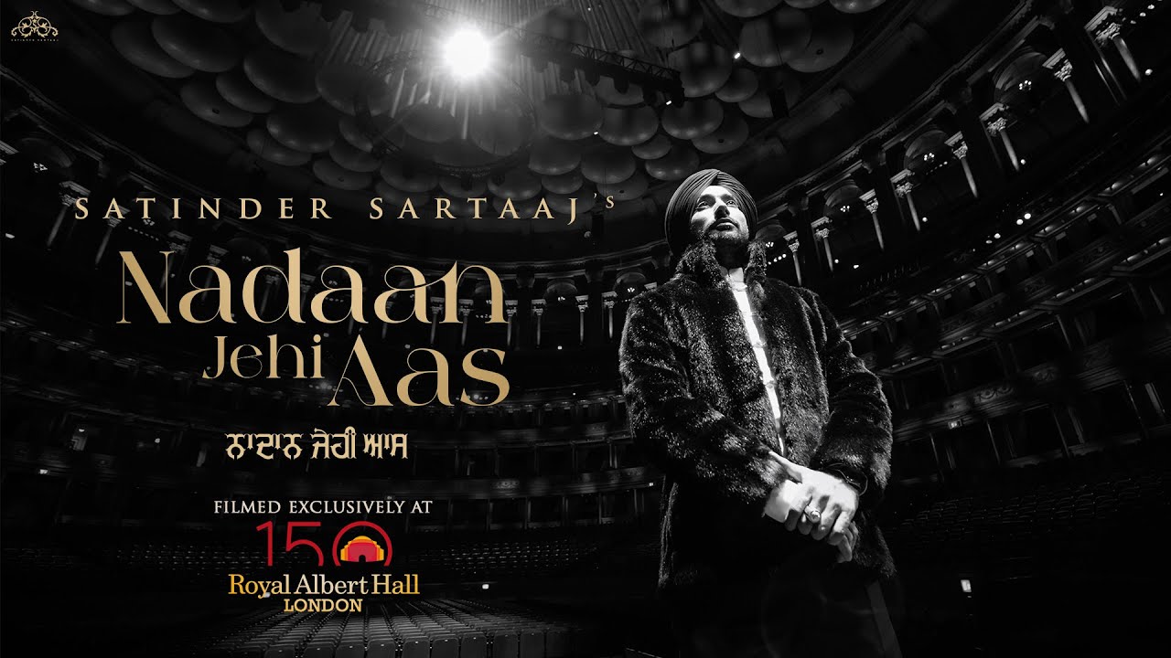 Nadaan Jehi Aas | Satinder Sartaaj | Punjabi Song 2022