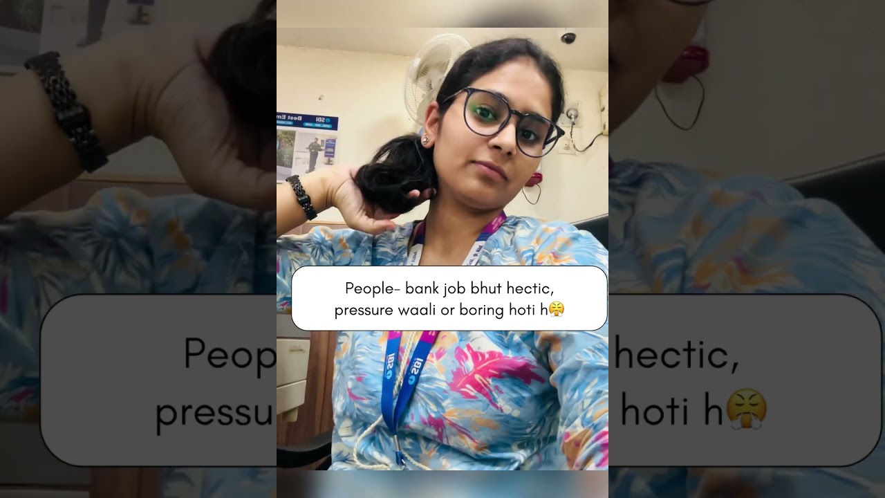 Banking Job Can Be Hectic 😎