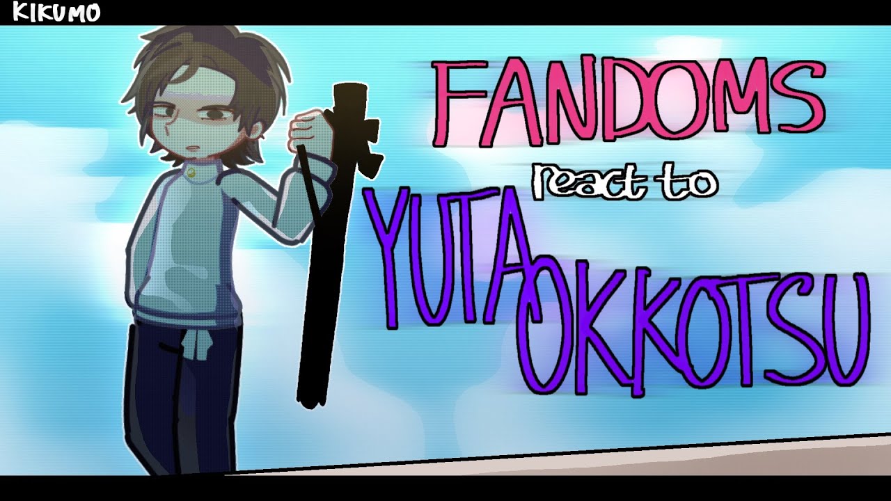 Fandom Reactions to Yuta Okkotsu | Part 1 🎥
