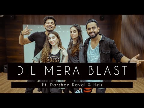 DIL MERA BLAST | Tejas & Ishpreet Ft. Darshan Raval & Heli | Dancefit Live
