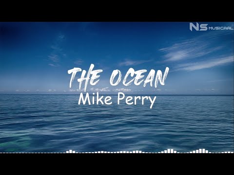 Mike Perry - The Ocean (Lyrics) ft. SHY Martin