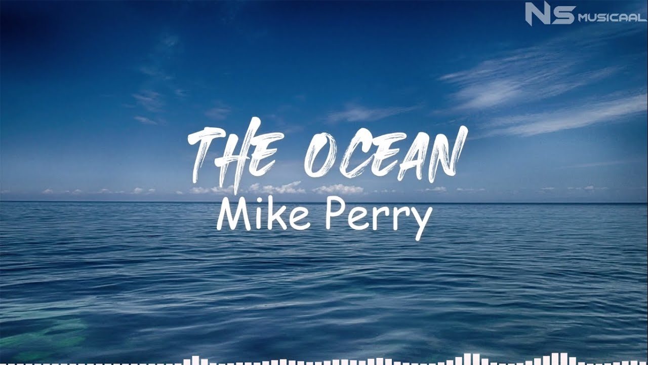 Mike Perry & Shy Martin - The Ocean (Official Lyrics) 🌊