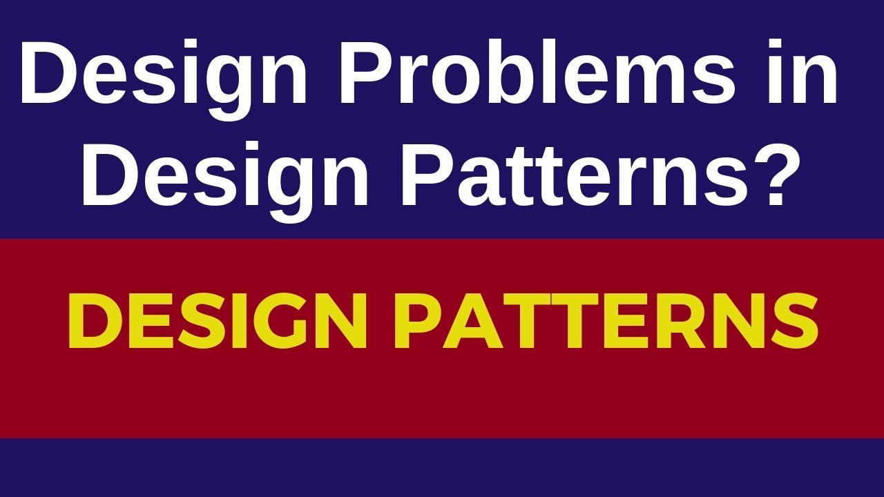 Design Pattern Issues & Problems 🛠️