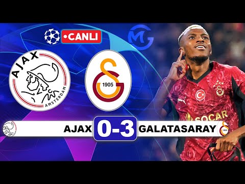 Ajax 0-3 Galatasaray / Şampiyonlar Ligi Canlı Yayın