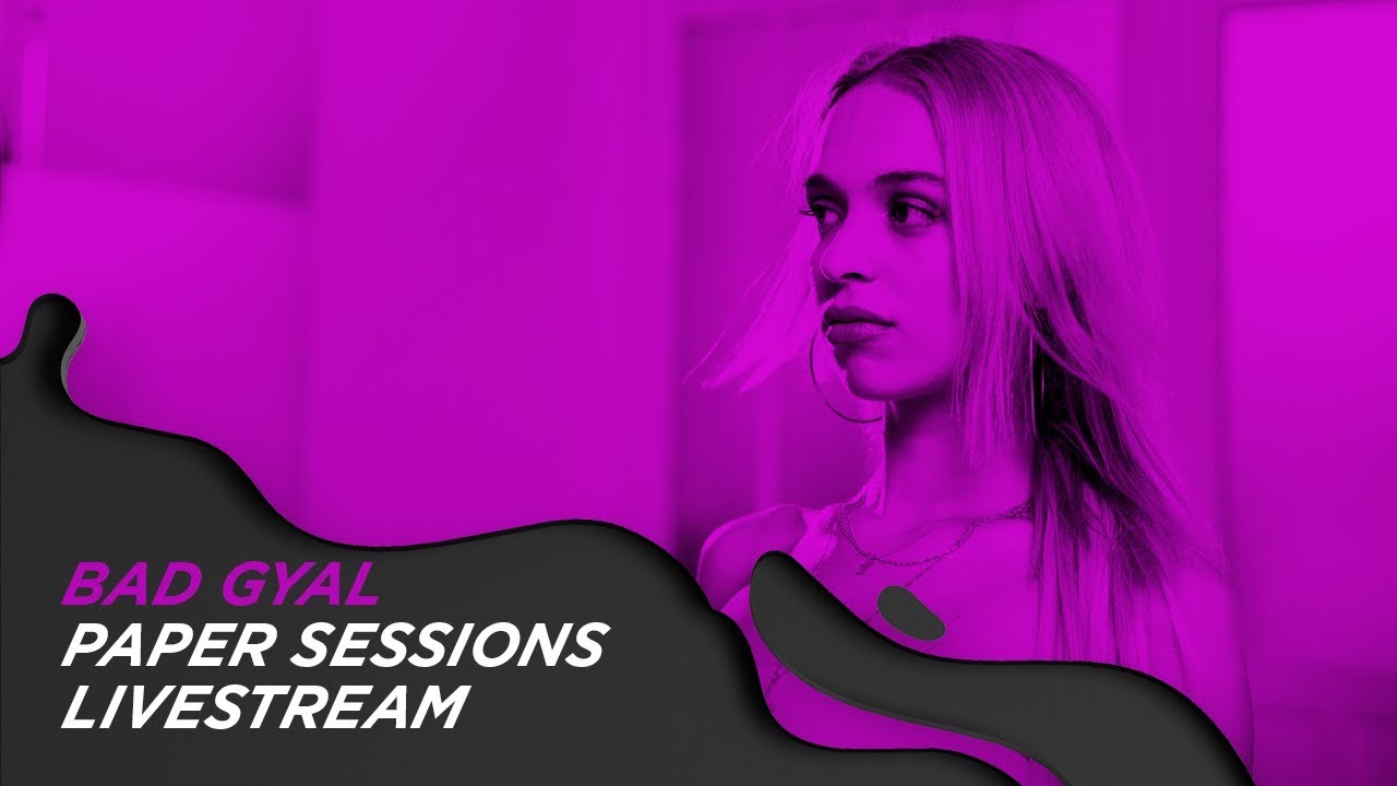 BAD GYAL LIVE @OCB Paper Sessions! [FULL SESSION]