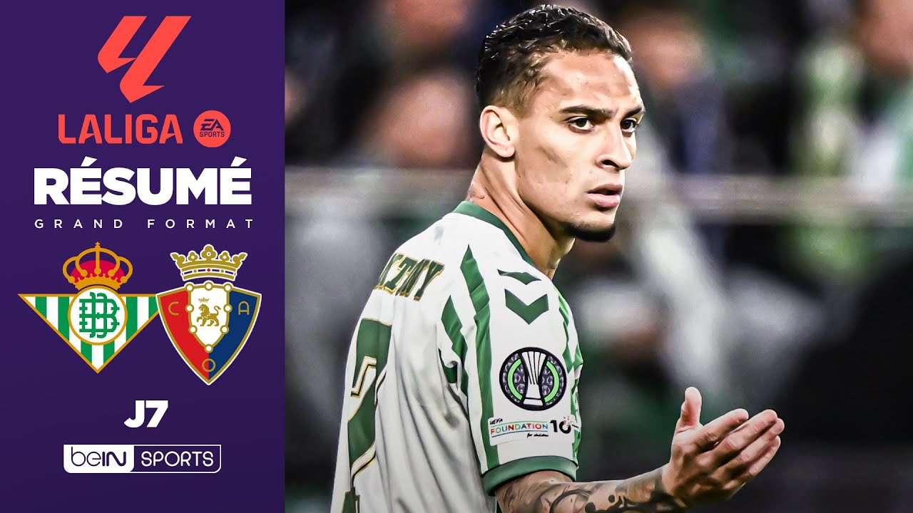 Real Betis Domine Osasuna 2-0 : Cucho et Ez Abde Brillent ⚽