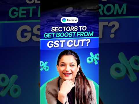 GST cut to boost these sectors?