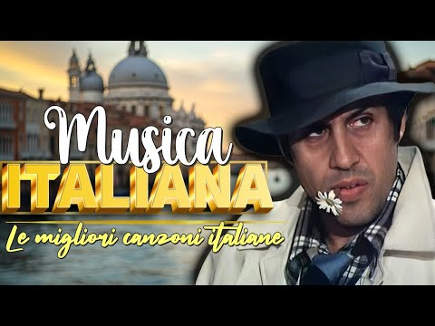 Le più belle Canzoni Italiane 60-70-80-90 || Canzoni italiane che ti riportano al passato