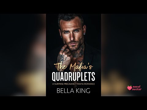 The Mafia's Quadruplets by Bella King - Full Romance Audiobook