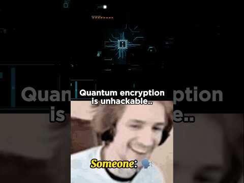 🤡 People Who Think Quantum Encryption is 100% Secure #shorts #quantumcomputing