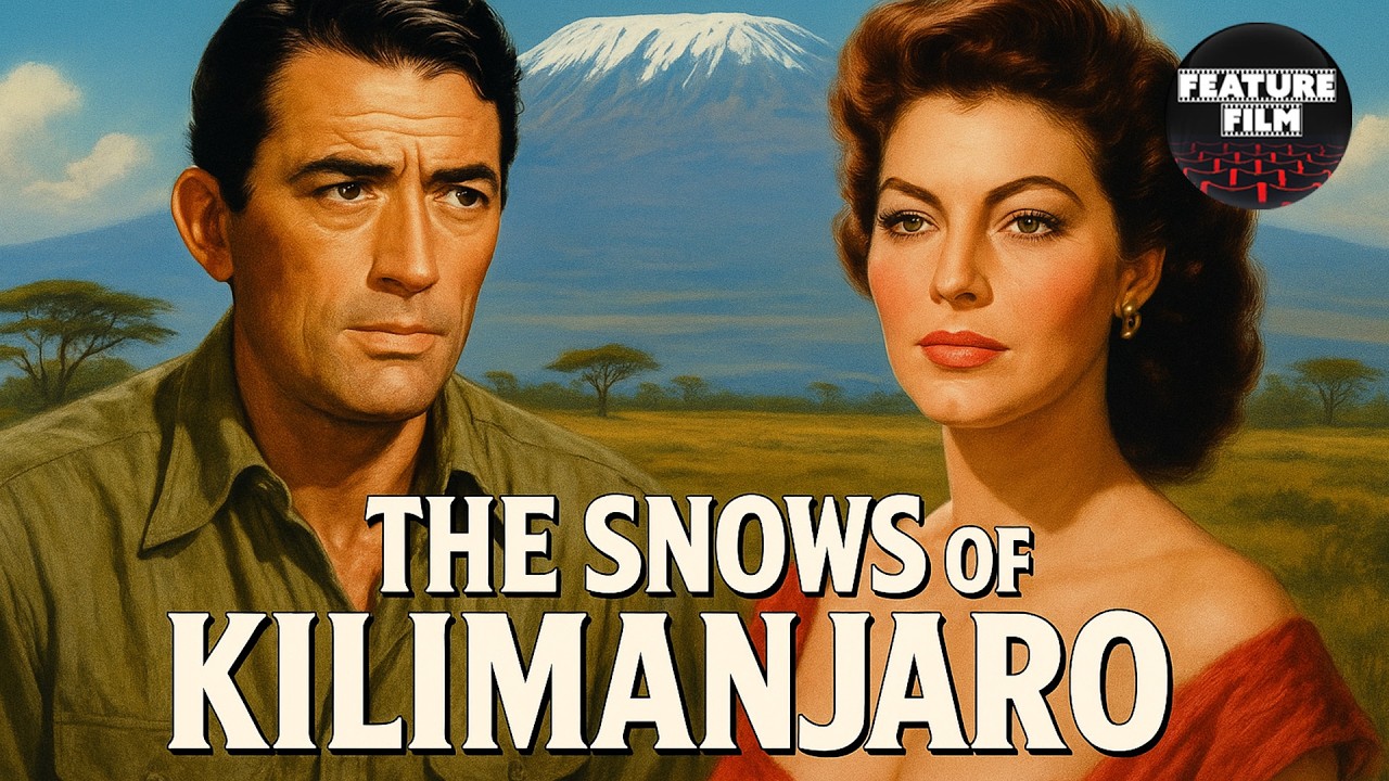 The Snows of Kilimanjaro (1952) – Classic Romance Drama