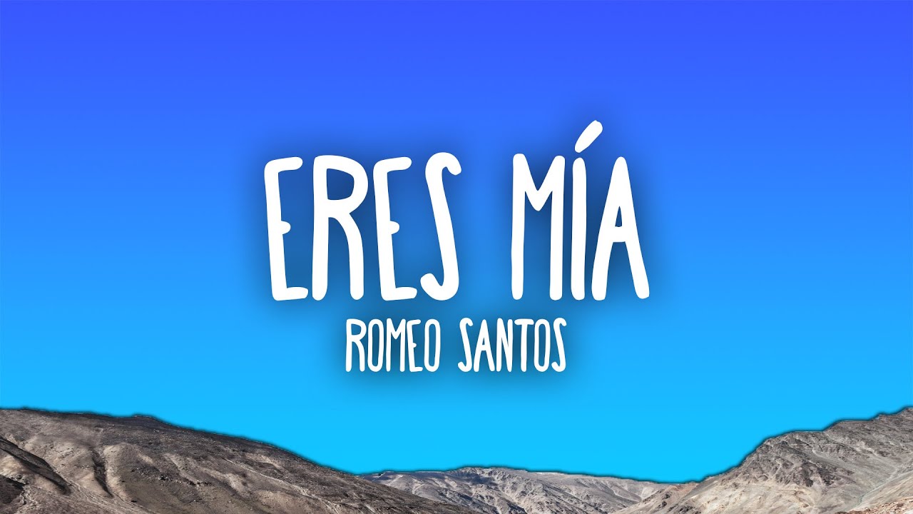 Romeo Santos - Eres Mía 🎶