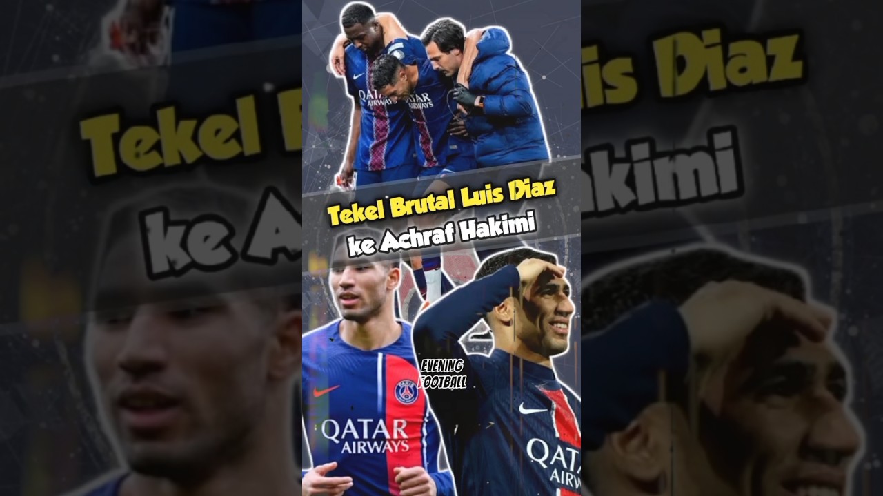 Shocking Clash! Luis Diaz Gets Brutally Tackled by Achraf Hakimi 😱