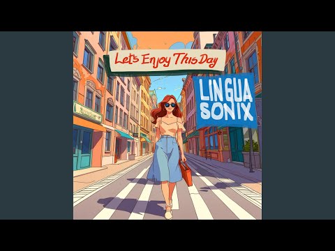 Let's Enjoy This Day