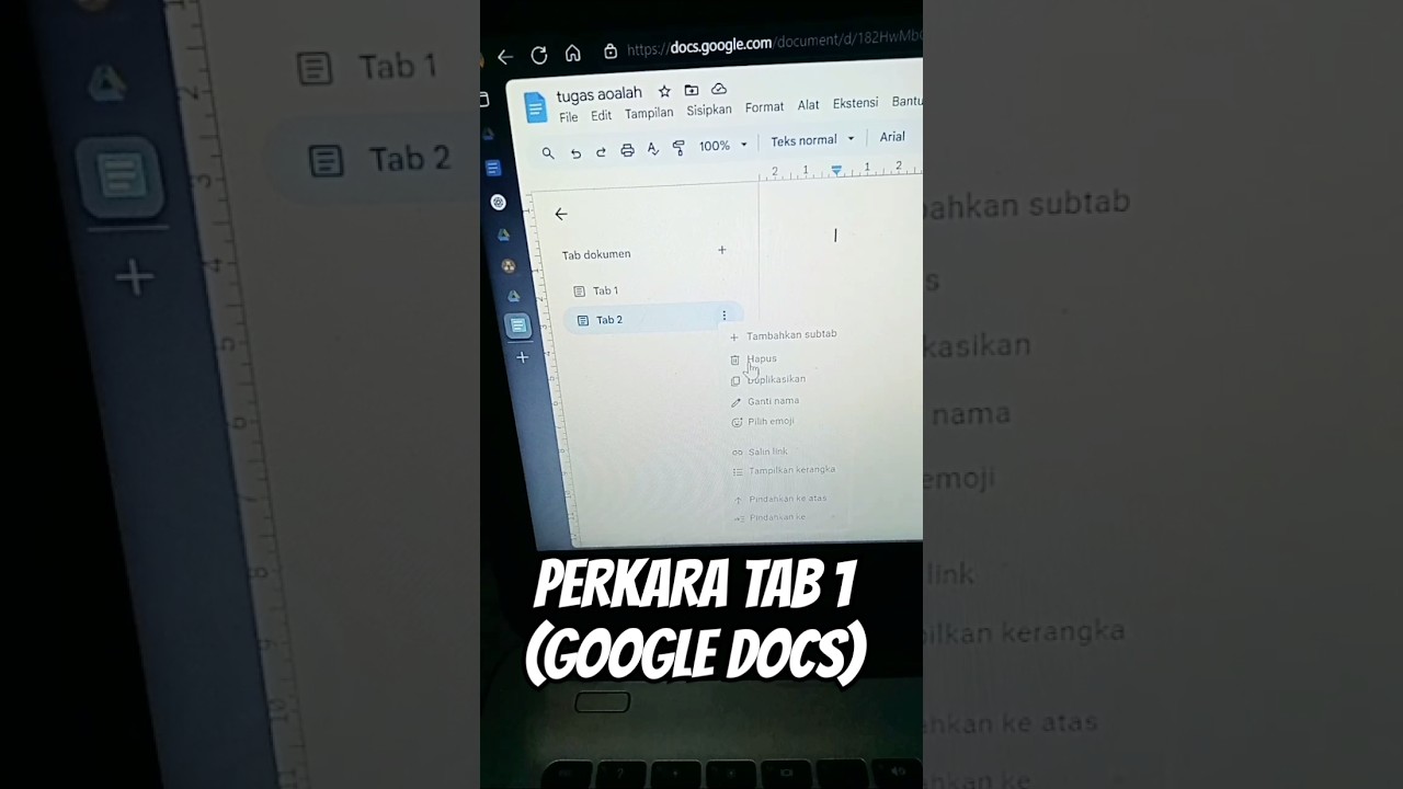 Panduan Lengkap Membuat Tab 1 di Google Docs untuk Tugas Kuliah 📄