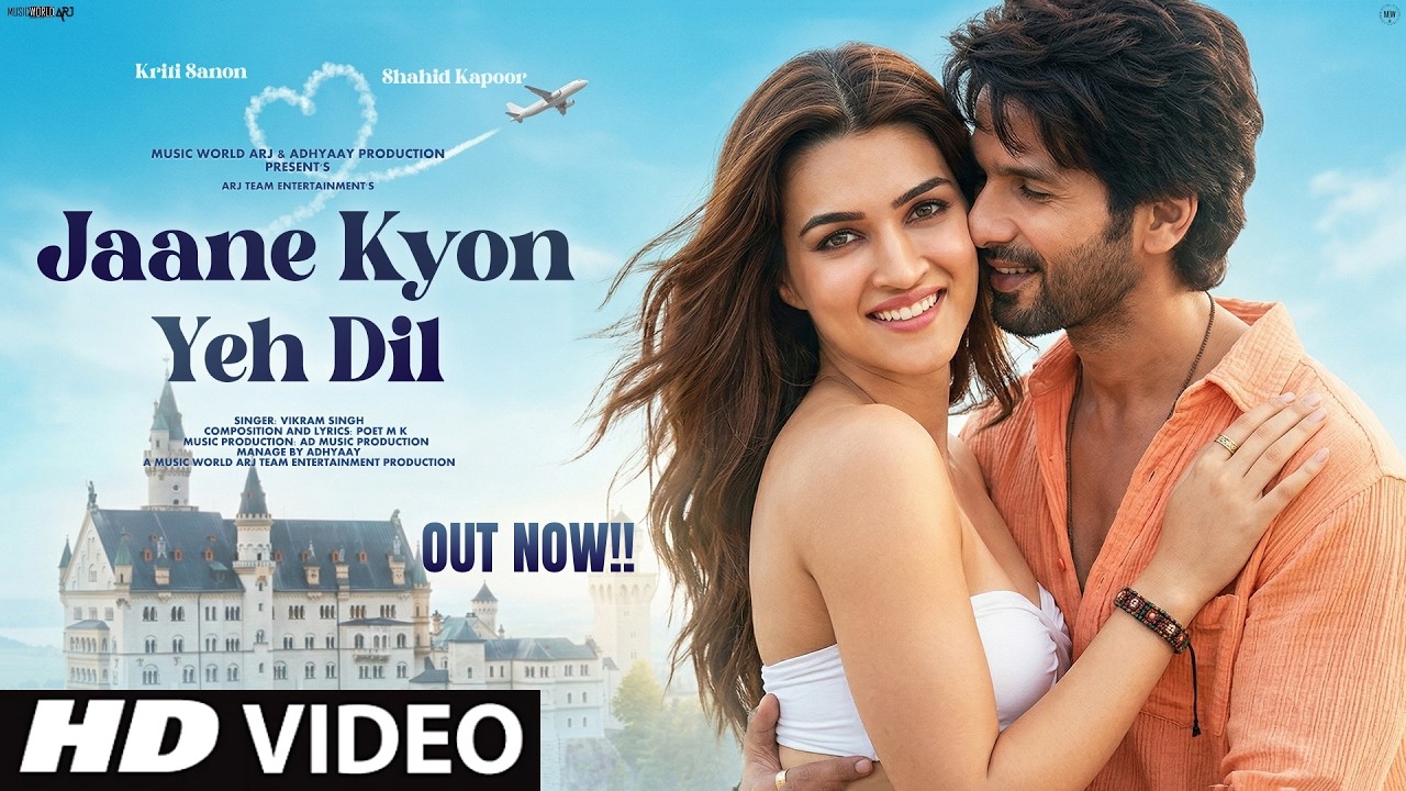 New Song 2026 | New Hindi Song | Jaane Kyon Yeh Dil | Shahid Kapoor | Kriti Sanon | New Song