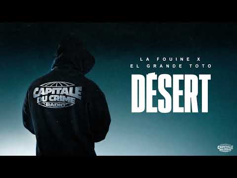 La Fouine - Désert ft. ElGrandeToto (Visualizer)