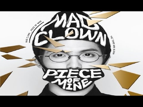 Mad Clown (매드클라운) - 화 (Fire) (Feat. 진실 Of Mad Soul Child) [3rd Mini Album - PIECE OF MINE]