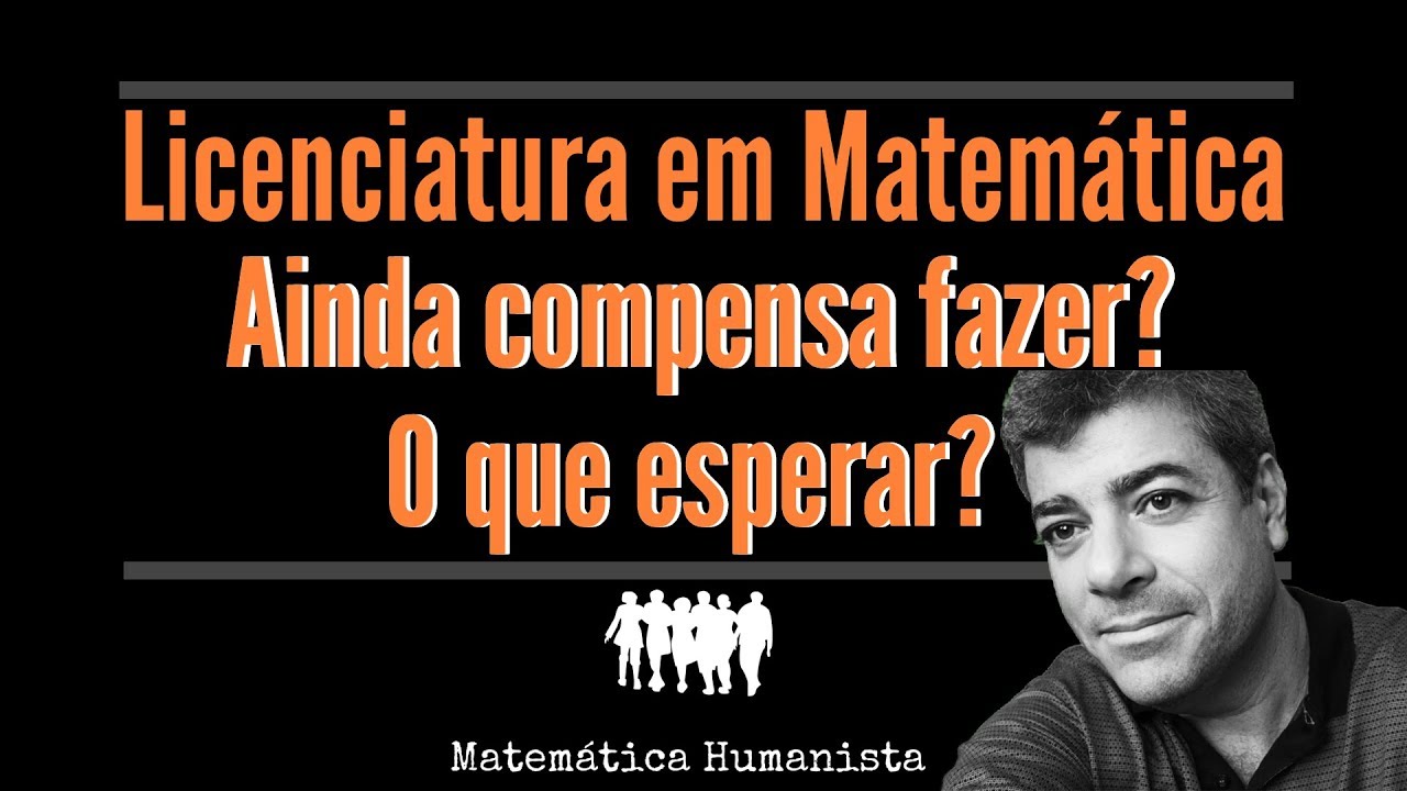 Licenciatura em Matemática: Vale a Pena? 📚