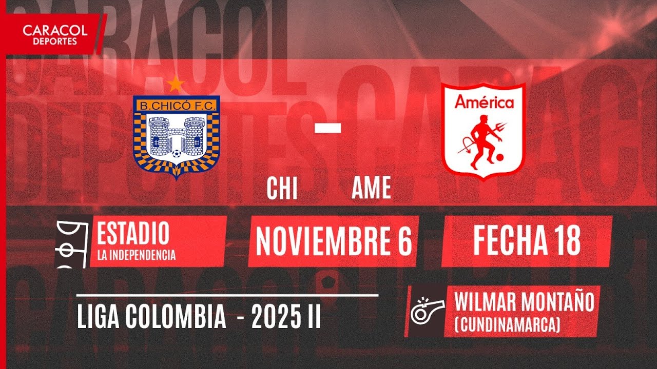 🔴 En Vivo: Boyacá Chicó Vs. América - Liga Colombiana 2025-II en Caracol Radio