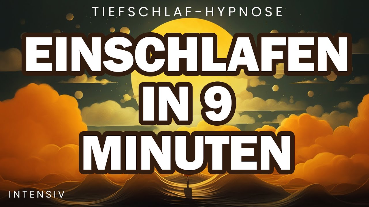 Schnell Einschlafen in 9 Minuten: Hypnose für Tiefen Schlaf 💤
