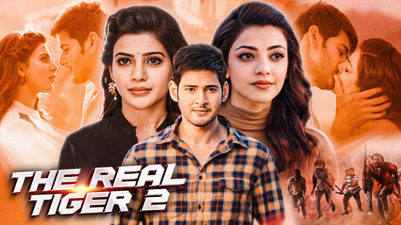 Mahesh Babu's The Real Tiger 2 Full Movie 🎬
