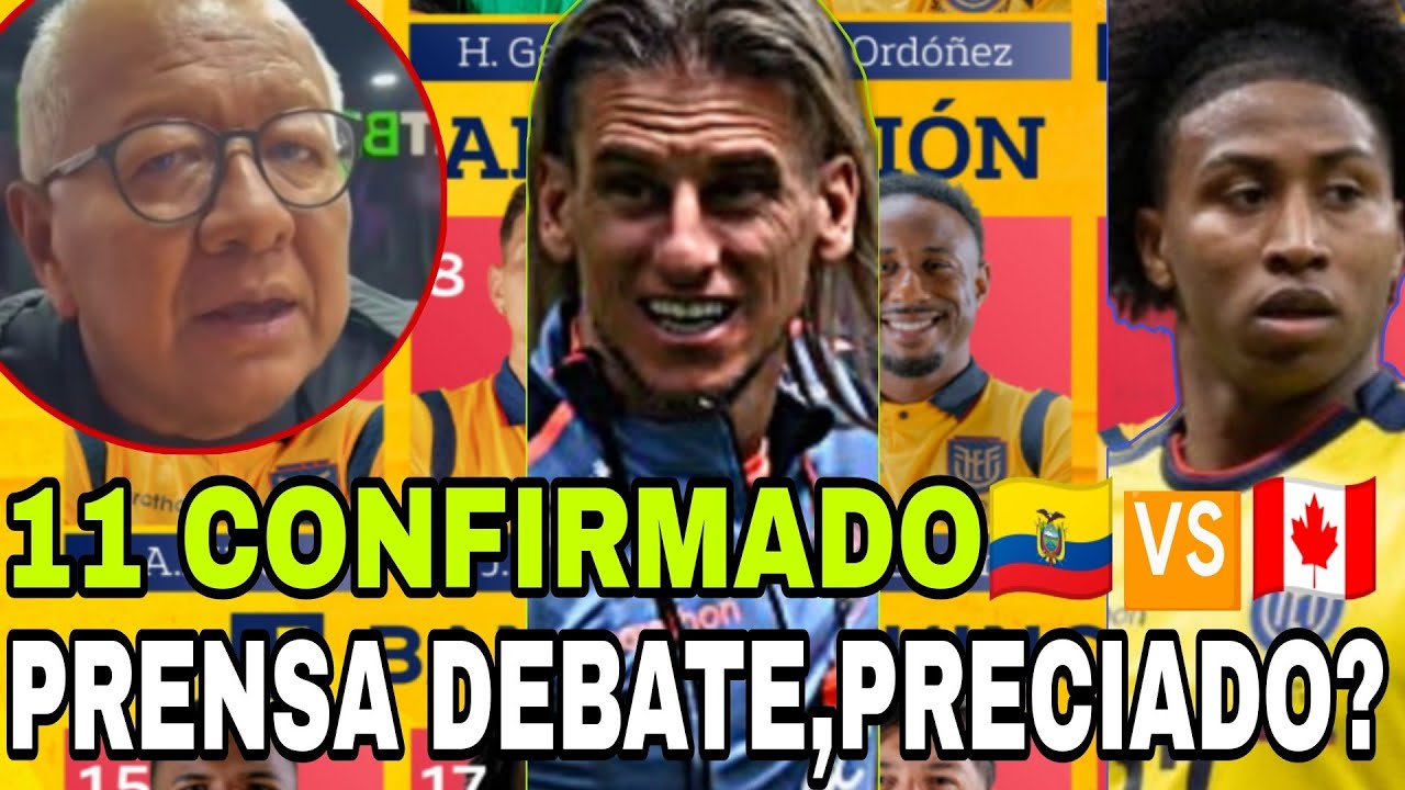 11 ¡Ecuador vs Canadá en la Prensa! ¿Becca insiste con Preciado como volante? ⚽