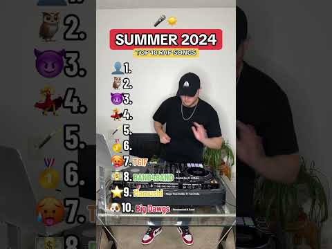 Summer 2024 Top 10 Rap Songs