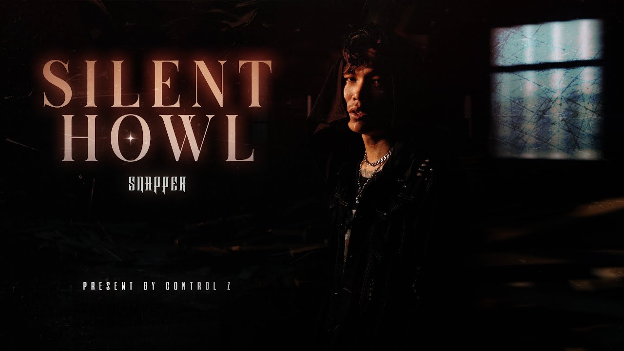 SNAPPER - Silent Howl 🎶