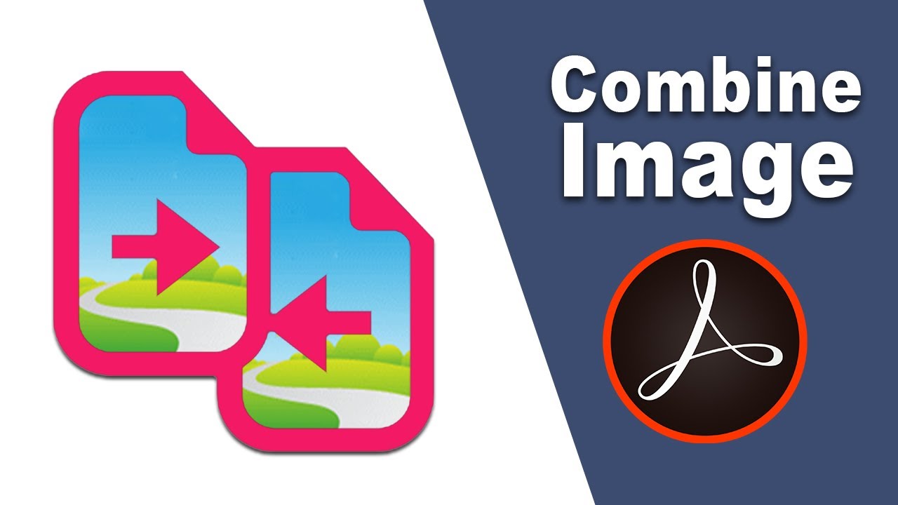 Combine Images into PDF with Adobe Acrobat Pro 2017