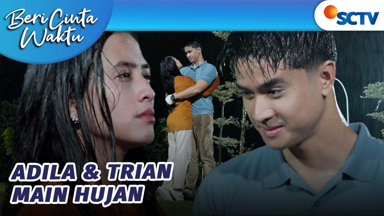 Melepas Stress! Adila dan Trian Ujan-ujanan?! | Beri Cinta Waktu - Episode 137