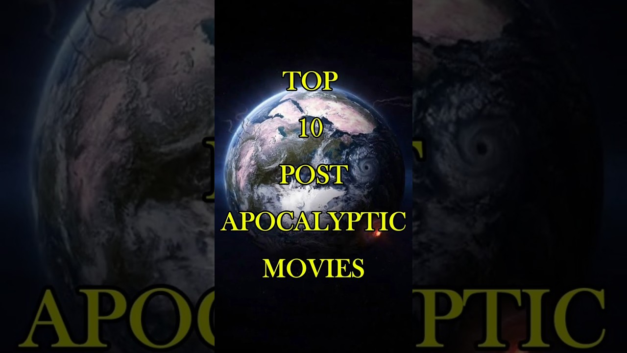 Top 10 Post-Apocalyptic Movies (Part 1) 🎬