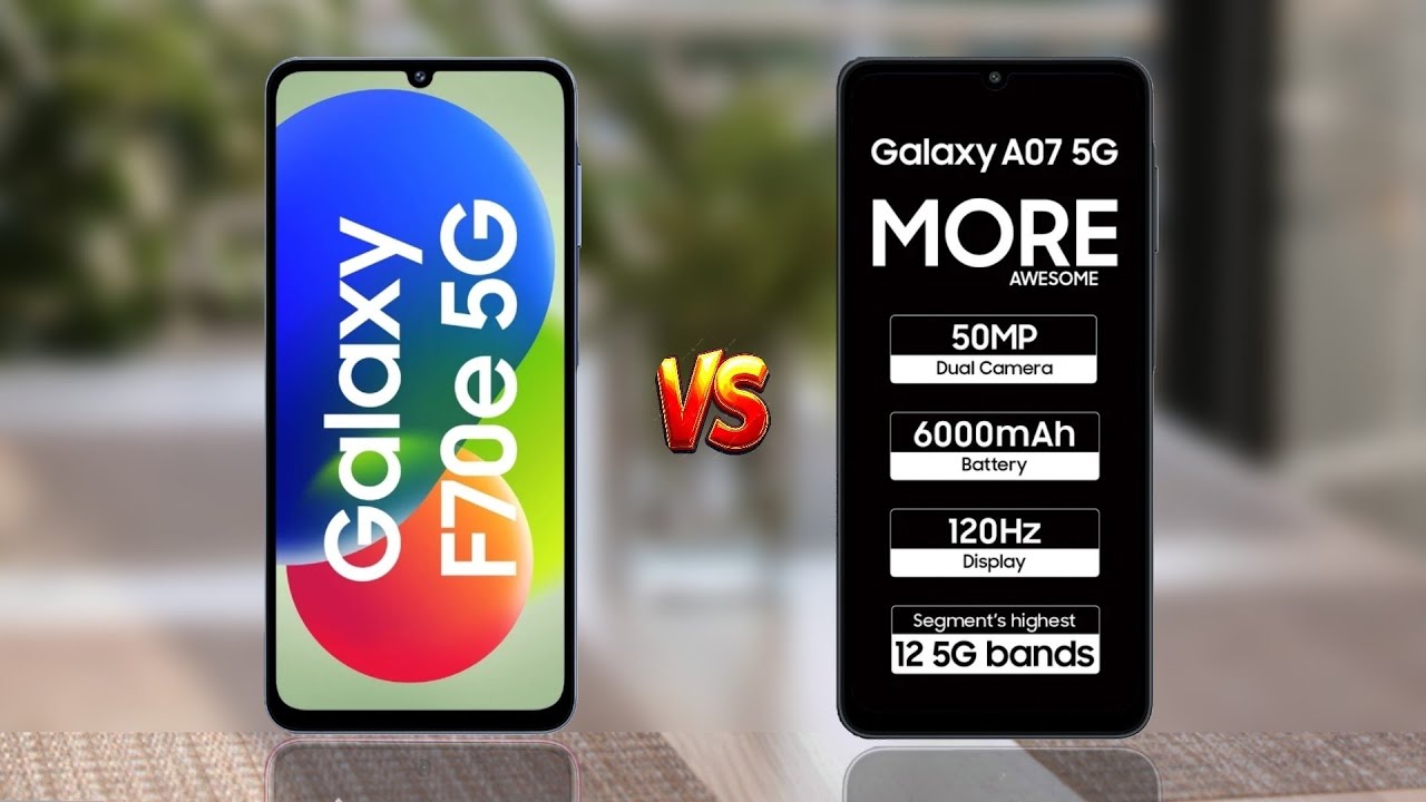 Galaxy F70e 5G vs A07 5G: Key Differences