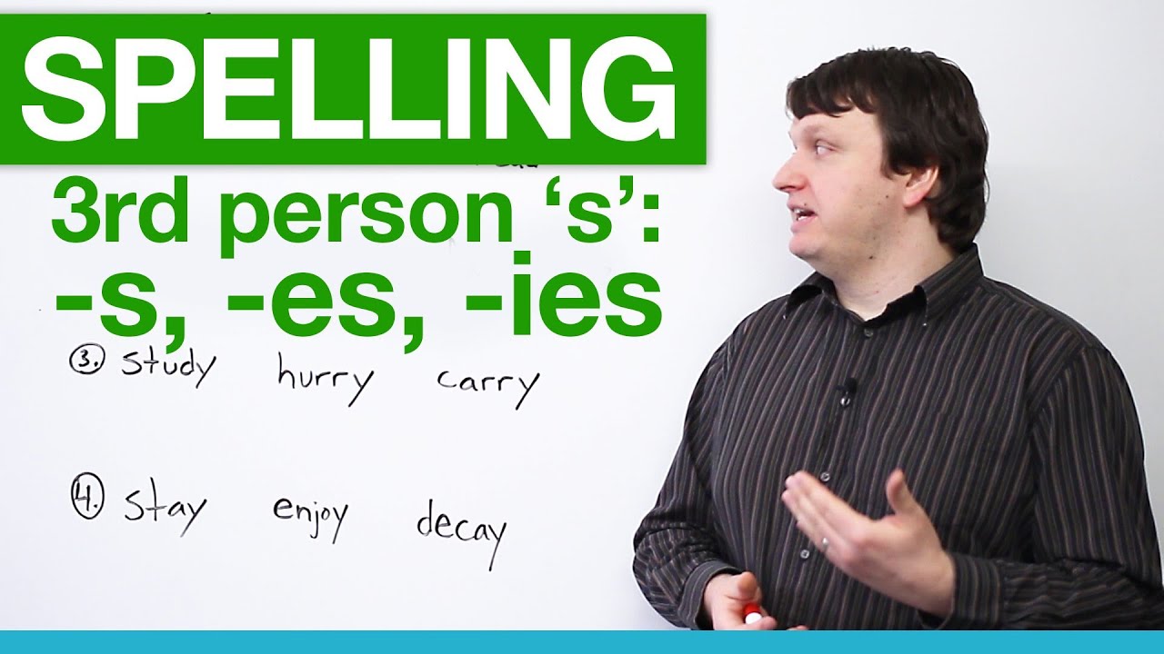 Third Person 'S' Spelling Rules 📚