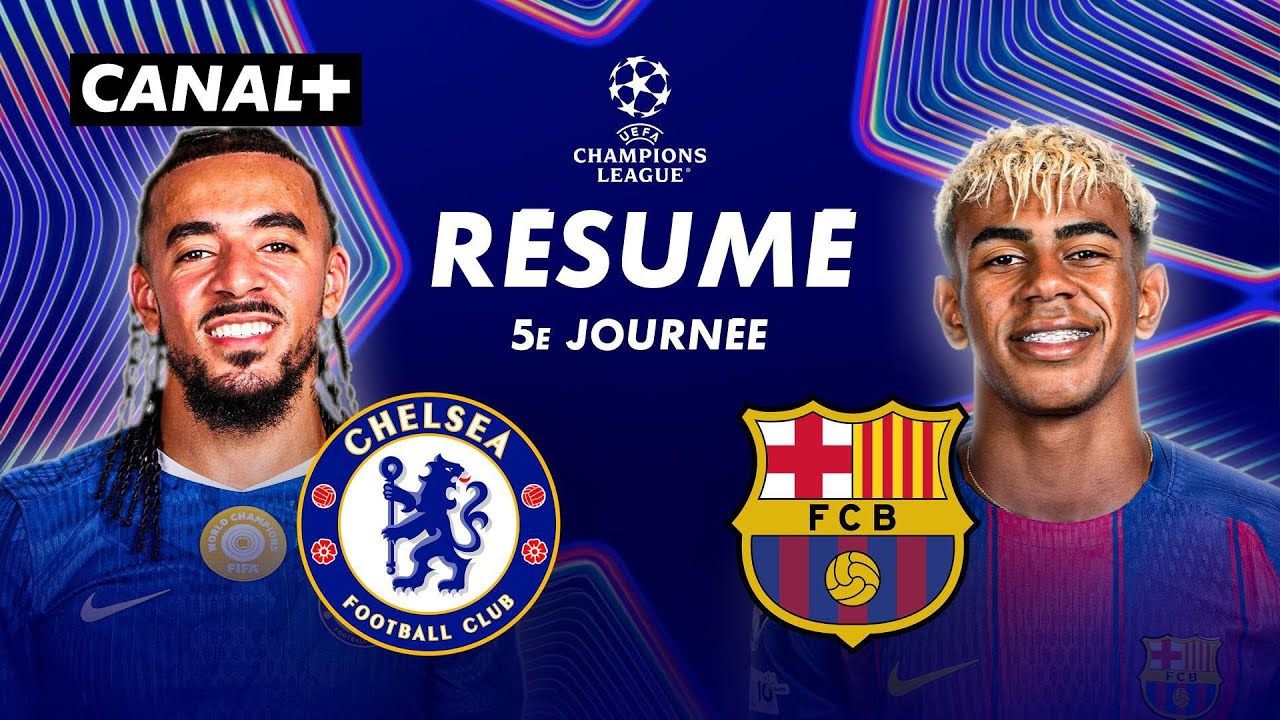 Résumé Chelsea vs Barcelone - Ligue des Champions 2025-26
