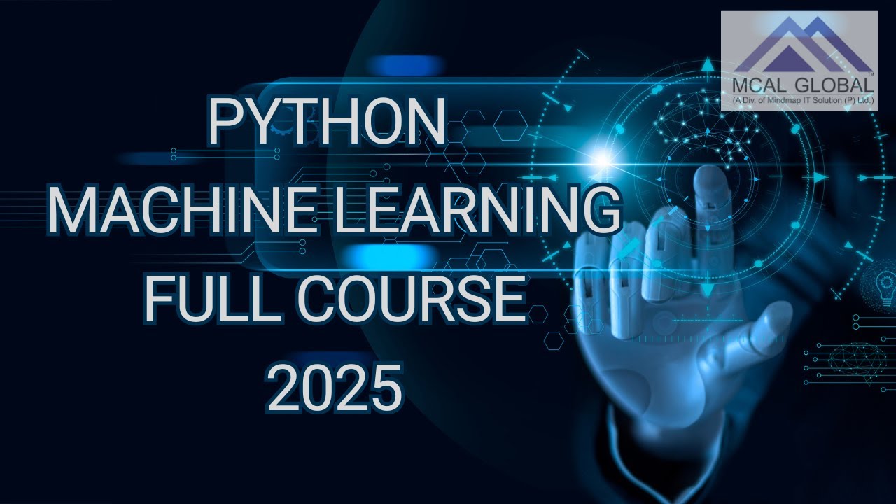 Master Machine Learning with Python in 2025 | Complete Beginner to Pro Course π