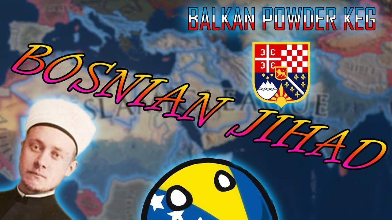 Epic HOI4 Speed Run: Bosnia Wages Jihad Against the World for a Thousand Summers 🌍