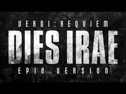 Verdi: Requiem - Dies Irae | Epic Version