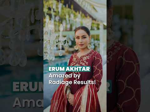 Erum Akhtar Amazed by Radiage Results! | Cosmetique