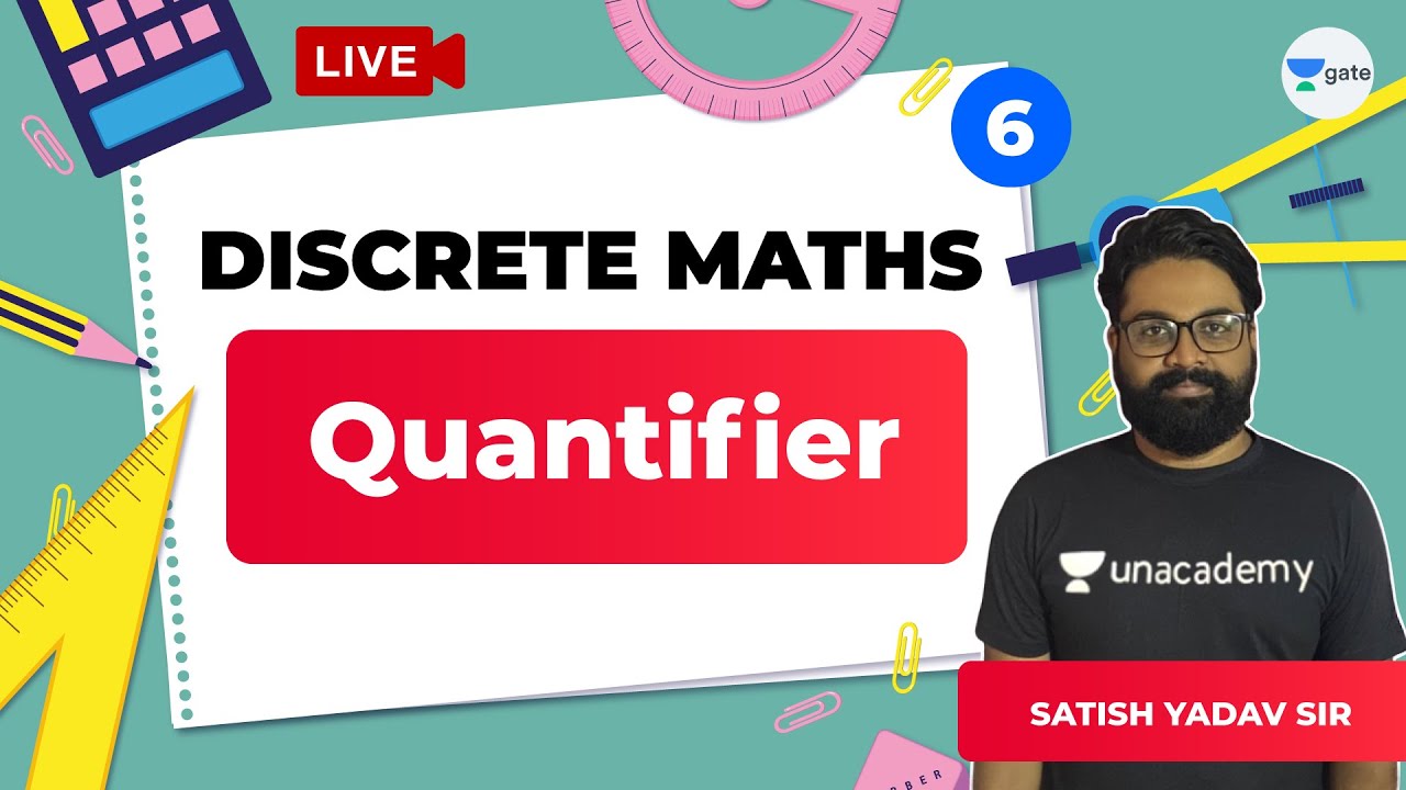 Lecture 6: Understanding Quantifiers in Discrete Mathematics for GATE CSE