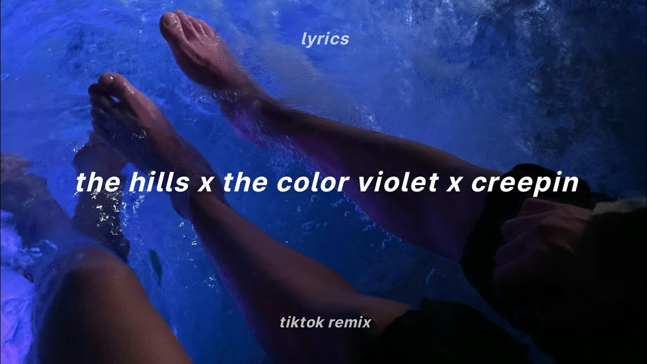 The Weeknd & Tory Lanez Remix: 'The Hills' x 'Creepin'' x 'Violet' 🎶 (TikTok Full Lyrics)